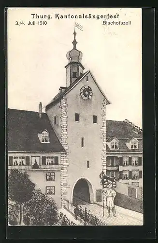AK Bischofszell, Thurg. Kantonalsängerfest 1910, Sänger mit Flagge vor dem Stadttor