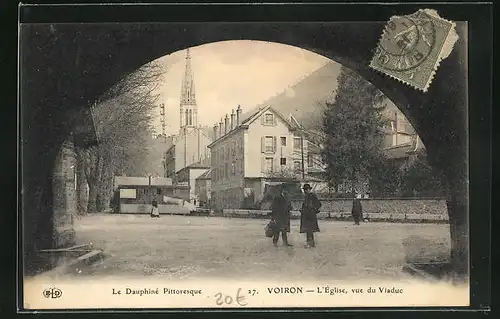 AK Voiron, L'Eglise, vue du Viaduc