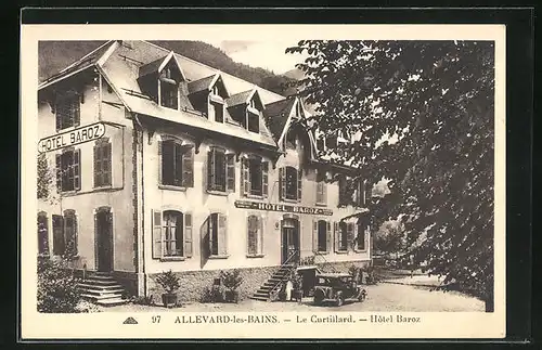 AK Allevard-les-Bains, Le Curtillard, Hotel Baroz