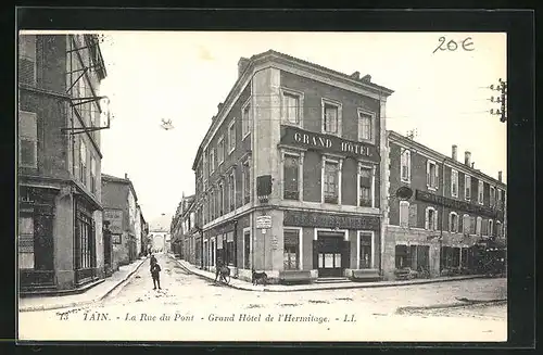AK Tain, La Rue du Pont, Grand Hôtel de l`Hermitage