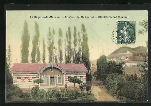 AK La Bégude-de-Mazenc, Chateau de M. Loubet, Etablissement thermal