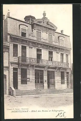 AK Montélimar, Hotel des Postes et Télégraphes