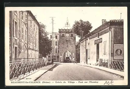 AK Beaumont-les-Valence, Entrée du Village, Pont sur l`Ecoutay