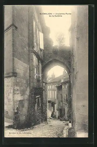 AK St-Emilion, Ancienne Porte de la Cadene