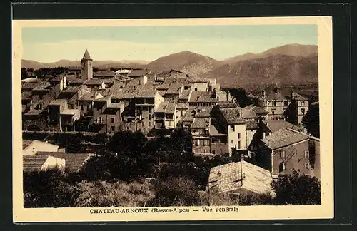 AK Chateau-Arnoux, Vue generale