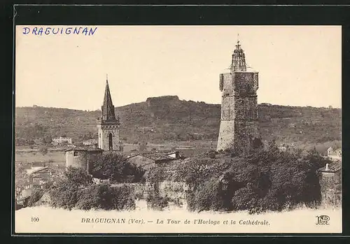 AK Draguignan, La Tour de l`Horloge et la Cathèdrale