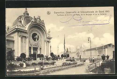 AK Gand, Exposition Universelle et Internationale 1913, Pavillons de la ville de Paris, de la Belgique et de la Hollande