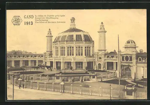 AK Gand, Exposition Universelle 1913, Le Dome de l` entrèe principale