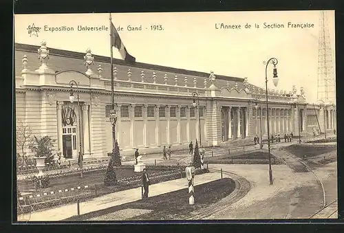 AK Gand, Exposition Universelle 1913, L` Annexe de la Section Francaise