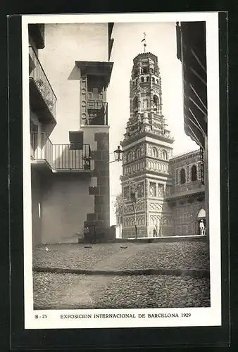 AK Barcelona, Exposicion Internacional 1929, Pueblo Espanol, El campanario mudejar desde la calle de Cervantes