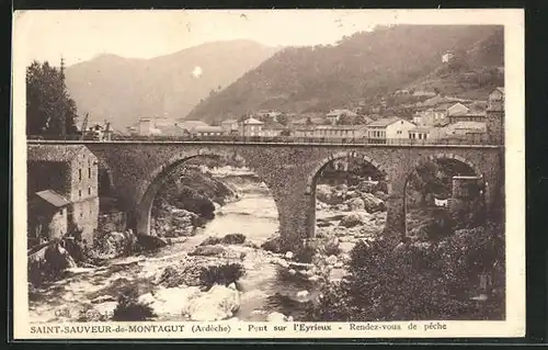 AK Saint-Sauveur-de-Montagut, Pont sur l`Eyrieux - Rende-vous de peche