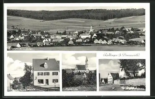 AK Riedlingen bei Donauwörth, Gemischtw. Gg. Hefele, Pfarrkirche, Strassenpartie, Totalansicht mit Umgebung