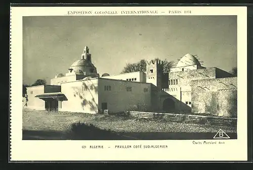 AK Paris, Exposition coloniale internationale 1931, Algerie - Pavillon cote Sud-Algerien