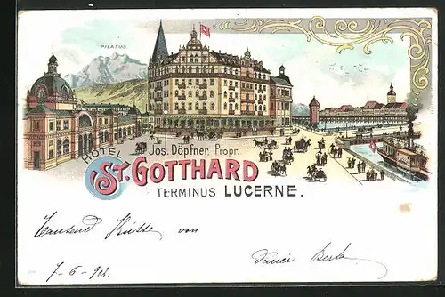 Lithographie Lucerne / Luzern, Hôtel St. Gotthard, Terminus Lucerne, Ansicht mit Pilatus