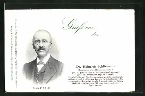 AK Dr. Heirich Schliemann, Kaufmann und Altertumsforscher