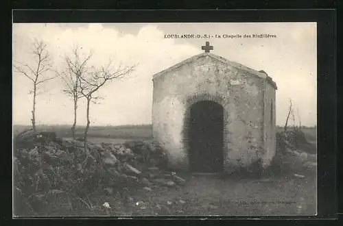 AK Loublande, La Chapelle des Rinfillieres