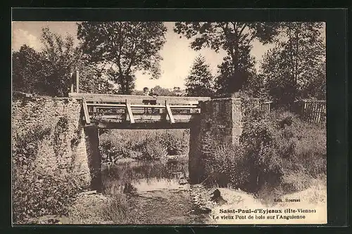 AK Saint-Paul-d`Eyjeaux, Le vieux Pont de bois sur l`Anguienne