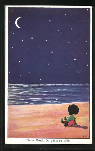 Künstler-AK Korle: Guter Mond, du gehtst so stille, Knabe im Mondschein am Strand sitzend