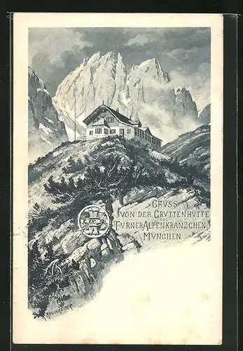 Künstler-AK Rudolf Reschreiter: Gruttenhütte vor Bergpanorama, Turner Alpenkränzchen München