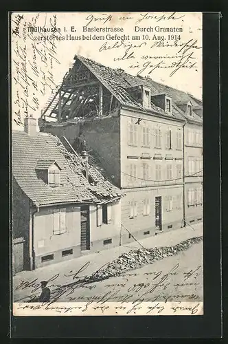 AK Mühlhausen, zerstörtes Haus in der Baslerstrasse