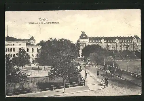 AK Örebro, Storbron ock Centralpalatset