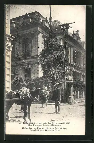 AK Salonique, Incendie de Aout 1917, Rue Franque, Banque Ottomane