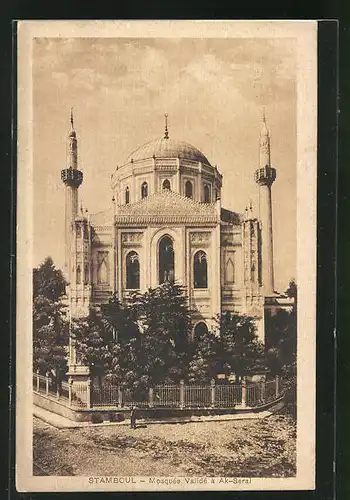 AK Stamboul, Mosquée Validé à Ak-Serai