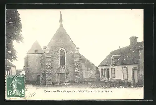 AK Cudot-Sainte-Alpais, Eglise du Pelerinage