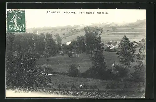 AK Egriselles le-Bocage, Le hameau de Mongerin