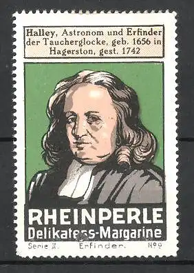 Reklamemarke Rheinperle Delikatess-Margarine, Portrait von Astronom und Erfinder der Taucherglocke Halley