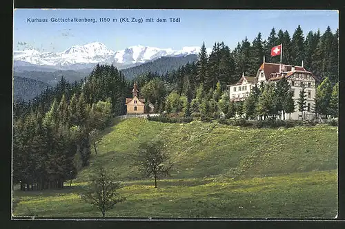 AK Gottschalkenberg, Hotel Kurhaus Gottschalkenberg mit Blick auf den Tödi