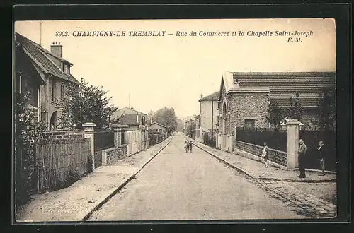 AK Champigny-Le Tremblay, Rue du Commerce et la Chapelle Saint Joseph