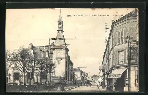 AK Champigny, La Rue Bonneau et la Mairie