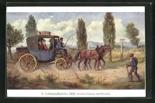 AK Lohnkutscherfahrt 1836 zwischen Leipzig und Dresden, Postkutsche