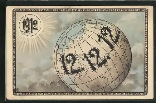 AK Weltkugel mit dem Datum 12.12.12, Sonne mit der Jahreszahl 1912