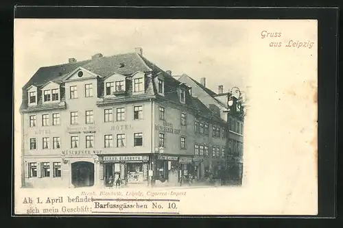 AK Leipzig, Hotel Münchener Hof und Cigarren-Import B. Blauhuth, Strasseneck Königsplatz 16