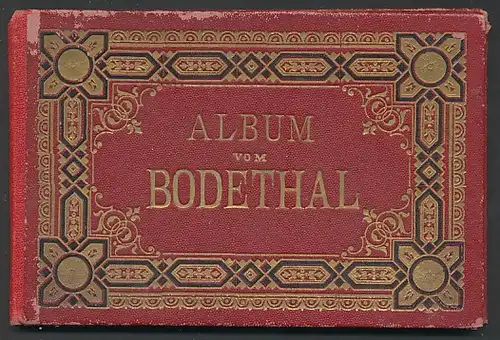 Leporello-Album Bodethal, mit 12 Lithographie-Ansichten, Treseburg, Thale, Hotel Waldkater, Rosstrappe