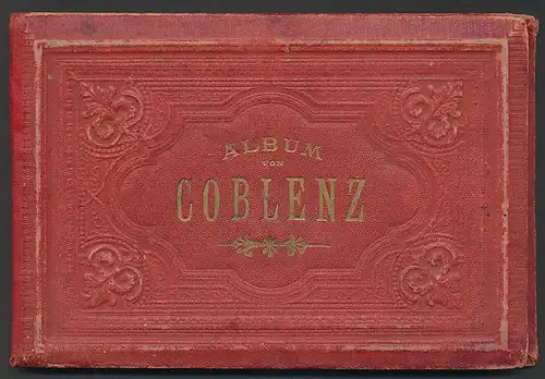 Leporello-Album Coblenz, mit 16 Lithographie-Ansichten, Schloss, Goeben Platz, Kaufhaus, Ehrenbreitstein, Post