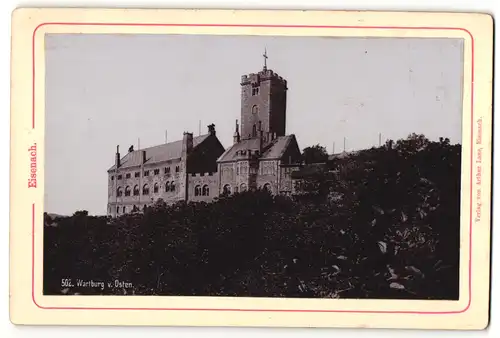 Fotografie Verlag von Arthur Laue, Eisenach, Ansicht Eisenach, Wartburg von Osten