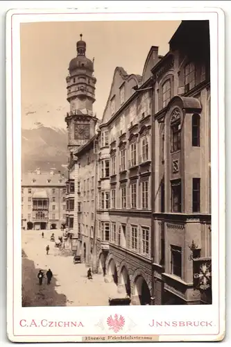Fotografie C. A. Czichna, Innsbruck, Ansicht Innsbruck, Herzog Friedrichstrasse