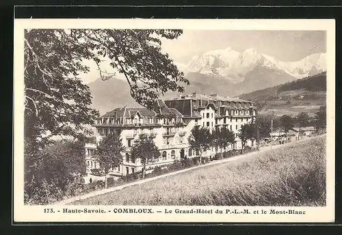 AK Combloux, Le Grand-Hotel du P. L. M. et le Mont-Blanc