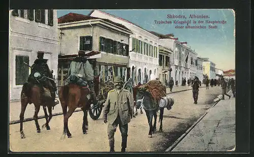 AK Shkodra, Kriegsbild in der Hauptstrasse einer albanischen Stadt