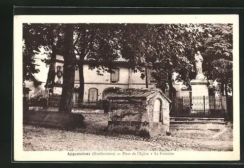 AK Ayguesvives, Place de l`Eglise, La Fontaine