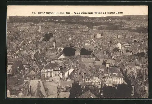 AK Besancon-les-Bains, Vue gènèrale prise de Saint-Jean