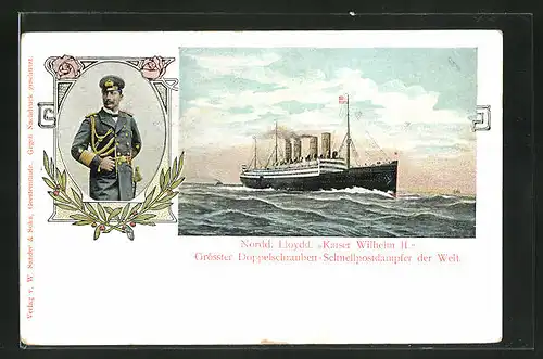 AK Passagierschiff, Kaiser Wilhelm II, Doppelschrauben-Schnellpostdampfer unter Dampf, Kaiser Wilhelm II in Uniform