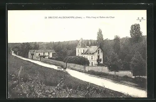 AK Bruère-Allichamps, Villa Fray et Vallée du Cher