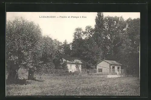 AK Luzarches, Prairie et Pompe a Eau