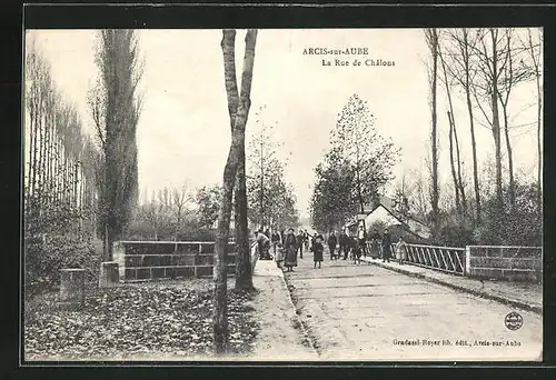 AK Arcis-sur-Aube, La Rue de Chalons