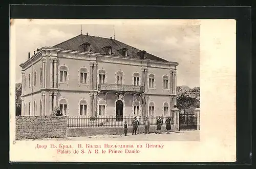 AK Cetinje / Cettigne, Palais de S. A. R. le Prince Danilo