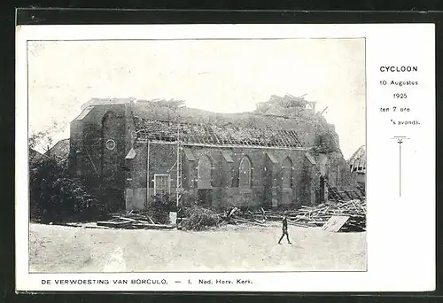 AK Borculo, Cycloon 1925, Ned. Herv. Kerk., Kirche nach Wirbelsturm